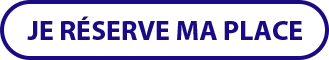 Je réserve ma place