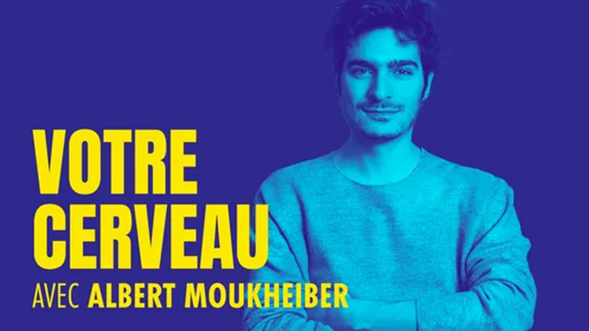 Illustration Votre cerveau, avec Albert Moukheiber
